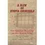 A Slew of Stupid Criminals: Plus Some Spectacular Misspelling & Other Atrocious Crimes