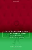From House of Lords to Supreme Court: Judges, Jurists and the Process of Judging