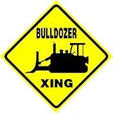 BULLDOZER CROSSING earth mover road sign