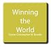 Winning the World