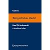 B�rgerliches Recht IV. Sachenrecht (Springers Kurzlehrb�cher der Rechtswissenschaft)