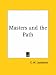 Masters and the Path