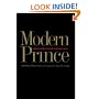 The Modern Prince: What Leaders Need to Know Now