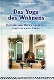 Produkt-Bild: Das Yoga des Wohnens. Wohnen und Bauen nach den Gesetzen des Vastu