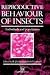Reproductive Behaviour of Insects: Individuals and Populations
