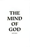 The Mind of God