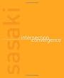 Sasaki: Intersection and Convergence