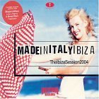 Made In Italy Ibiza - The Ibiza Session 2004