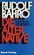 Die Alternative. Zur Kritik des real existierenden Sozialismus