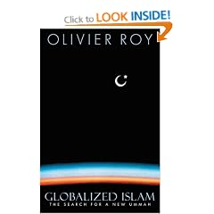 Globalized Islam: The Search for a New Ummah (CERI Series in Comparative Politics and International Studies)