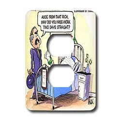 Londons Times Funny Medicine Cartoons - Missed Work Again - Light Switch Covers - 2 plug outlet cover