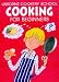 Cooking for Beginners