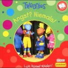 Tweenies, Angst? Niemals!