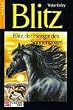 Blitz, Bd.12, Blitz, der Hengst des Sonnengottes