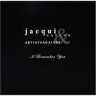 I Remember You by Naylor & Artists Against AIDS, Jacqui