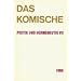 Poetik und Hermeneutik, Bd.7, Das Komische