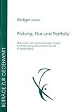 Pr&uuml;fung, PISA und Portfolio - R&uuml;diger Iwan