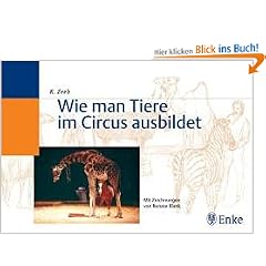 Wie man Tiere im Circus ausbildet