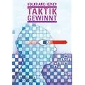 Taktik gewinnt!: 500 x erfolgreich kombinieren