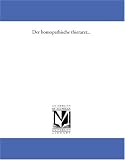 Der homoeopathische thierarzt...