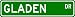GLADEN Street Sign ~ Personalized Family Lastname Sign ~ Gameroom, Basement, Garage Sign Novelty** METAL ALUMINUM