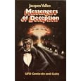 Messengers of Deception: Ufo Contacts and Cults