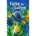 Farbe im Garten