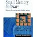 Small Memory Software: Patterns for Limited Memory Systems (Software Patterns Series)