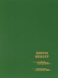 Austin-Healey Workshop Manual: Austin-Healey 100/6 & 3000: Part No AKD1179H (Official Workshop Manuals)