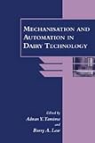 Mechanisation and Automation in Dairy Technology (Sheffield Food Technology)