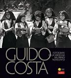 Guido Costa. La Sardegna del primo Novecento (Varia)