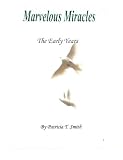 Marvelous Miracles, the Early Years (Marvelous Miracles)