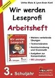 Wir werden Leseprofi: 3. Schuljahr, Arbeitsheft