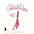 Le Soldat Rose