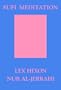 Sufi Meditation (Lights of Wisdom Series, No. 1)