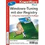 Windows Tuning mit der Registry. Profi-Tipps und Registry-Hacks f�r Windows XP