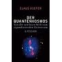 Der Quantenkosmos: Von der zeitlosen Welt zum expandierenden Universum