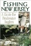 Fishing New Jersey: A Guide for Freshwater Anglers