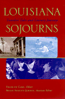 Louisiana Sojourns: Travelers' Tales and Literary Journeys