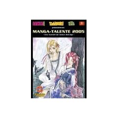 Manga-Talente 2005. Eine Auswahl der besten Wettbewerbsbeitr�ge