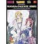 Manga-Talente 2005. Eine Auswahl der besten Wettbewerbsbeitr�ge