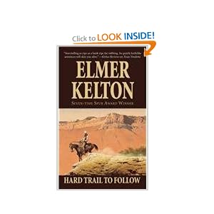 Hard Trail To Follow (Texas Rangers, No 7) Elmer Kelton