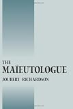 The Ma&iuml;eutologue