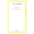 Gurdjieff parle � ses �l�ves
