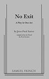 No Exit: A Play in One Act