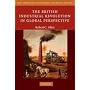The British Industrial Revolution in Global Perspe&hellip by Robert C. Allen