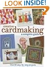 Creative Cardmaking: A Complete Guide