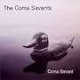 Coma Savant