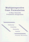 Multipersonality Case Formulation: A Step Towards Treatment Integration