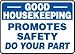 GOOD HOUSEKEEPING PROMOTES SAFETY DO YOUR PART 10" x 14" Adhesive Dura-Vinyl Sign